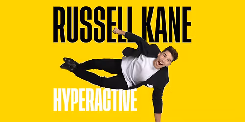 Russell Kane: Hyperactive
