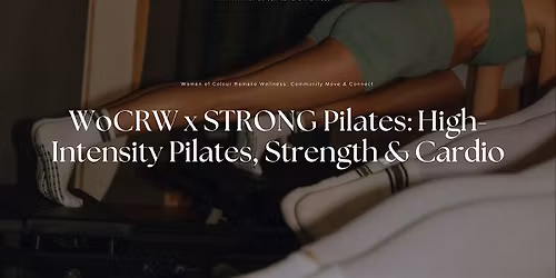 WoCRW x STRONG Pilates: High-Intensity Pilates, Strength & Cardio