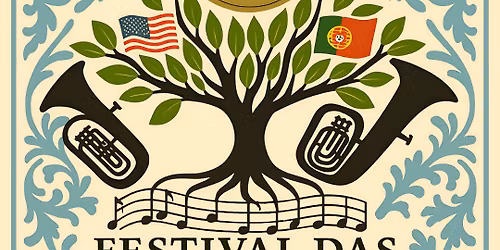 20th Annual Festival das Filarm\u00f3nicas (Hosted by the Azores Band of Escalon)