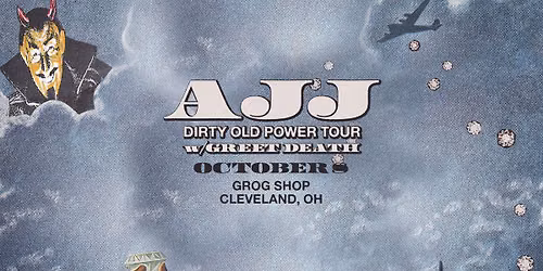 AJJ w\/ Greet Death at Grog Shop