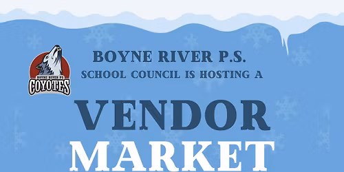 Boyne River P.S. School Council Vendor Market