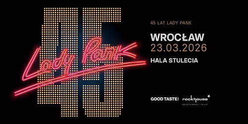 45 LAT LADY PANK \/ Wroc\u0142aw \/ 23.03.2026
