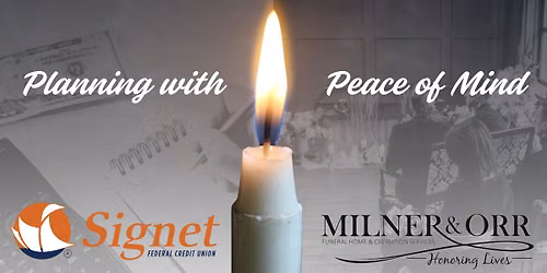 Planning with Peace of Mind | Signet + Milner & Orr