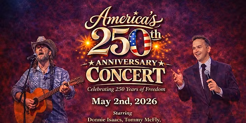 America 250th Celebration "Let Freedom Ring  Concert"