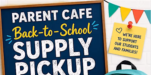 Ready, Set, School! Supply Pickup Event