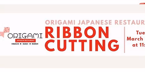 Ribbon Cutting for Origami Japanese Restaurant