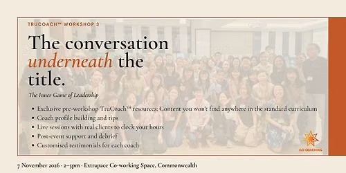 TruCoach\u2122 Workshop 3: The Inner Game of Leadership