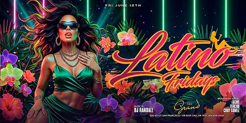Latino Fridays at The Grand Nightclub 6.12.26