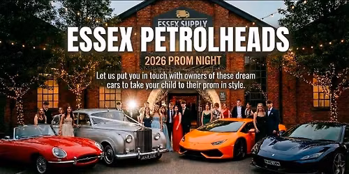 Essex Petrolheads Prom Cars Request Page 
