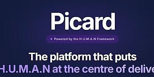 Picard (Powered by The HUMAN Framework) Product Launch Event
