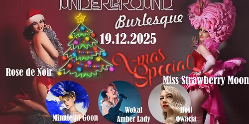 Underground Burlesque X-MAS Special