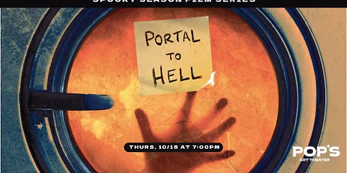 PORTAL TO HELL at Pop's Art Theater | One Night Only