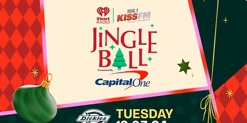iHeartRadio Jingle Ball - Dallas at Dickies Arena