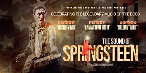 THE SOUND OF SPRINGSTEEN - INVERNESS EDEN COURT THEATRE