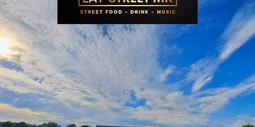 Eat Street MK - Medbourne