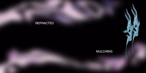 Refracted Mulching