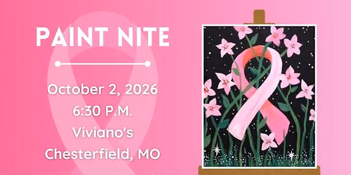 10\/02\/2026 Breast Cancer Awareness Paint Nite at Viviano\u2019s in Chesterfield, MO