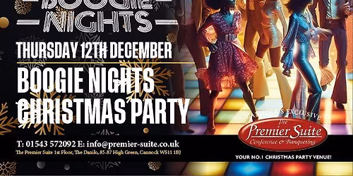 \ud83e\udea9\ud83d\udc6fBoogie Nights 70's & 80's Christmas Party Night at The Premier Suite, Cannock