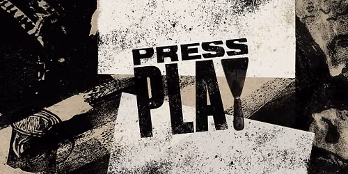 PRESS PLAY Printmaking - Summer 2026