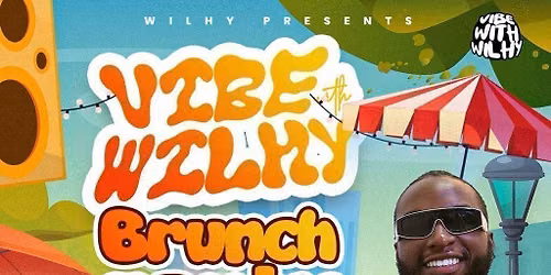 VIBEWITHWILHY BRUNCH PARTY