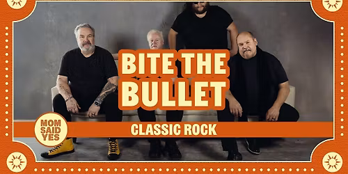 Live Music Torrance: Bite The Bullet - Classic Rock Tribute Band