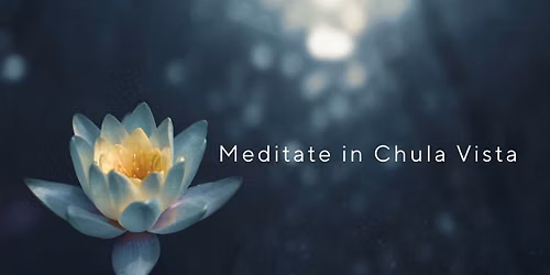 Meditate in Chula Vista