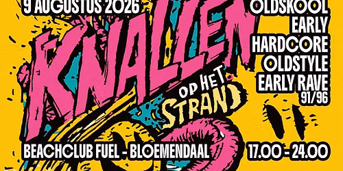 The Beginning & Oldskool Legends pres. Knallen op het strand - Beachclub Fuel