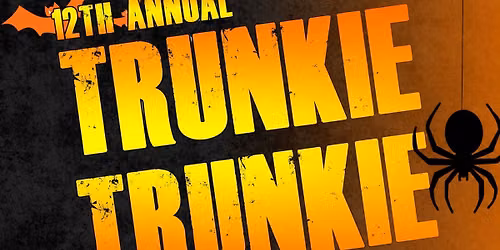 12th Annual TRUNKIE TRUNKIE