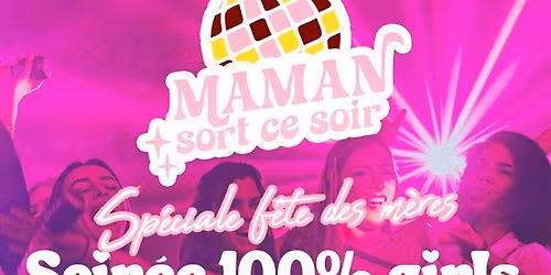 MAMAN SORT CE SOIR - MONT DE MARSAN