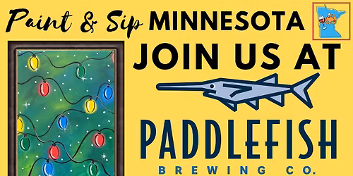December 14 Paint & Sip at Paddlefish Brewing Co.