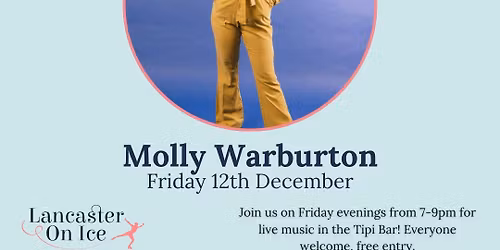 Friday Nights in the Tipi Bar: Molly Warburton\ud83d\udd25\ud83c\udfb6
