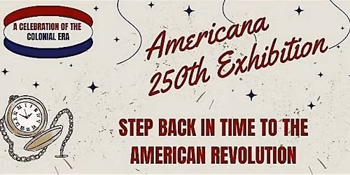 Americana 250th Exhibition