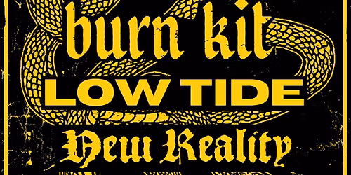 Clock Out, Burn Kit, Low Tide, New Reality
