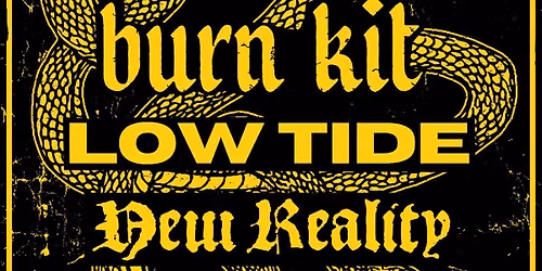 Clock Out, Burn Kit, Low Tide, New Reality