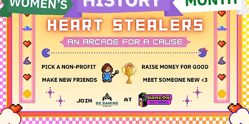 Heart Stealers: Arcade for a Cause!