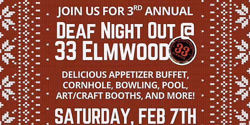 3rd Annual Deaf Night Out @ 33 Elmwood
