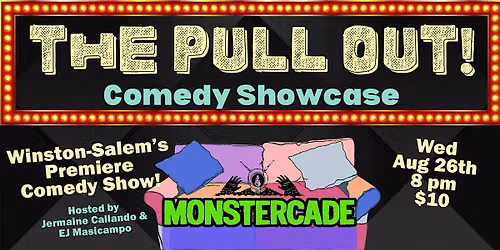 The Pull Out Comedy Showcase
