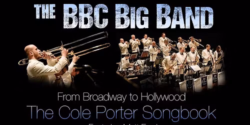 BBC Big Band: The Cole Porter Songbook at The Stables, Milton Keynes
