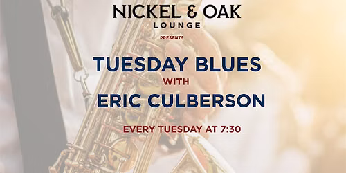 Tuesday Blues Ft Eric Culberson!