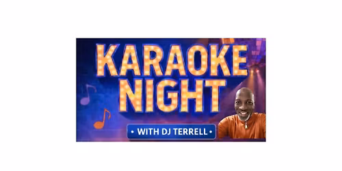 Karaoke Night with DJ Terrell