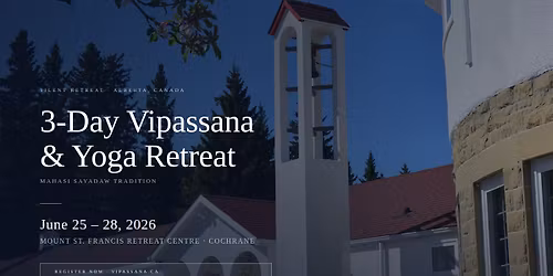 3 Day Silent Retreat (Vipassana) at Mount St. Francis Retreat Centre