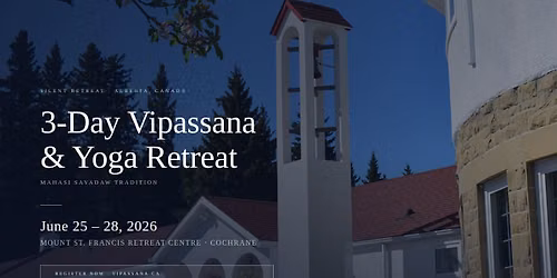 3 Day Silent Retreat (Vipassana) at Mount St. Francis Retreat Centre