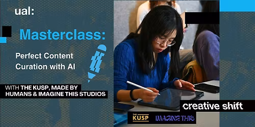 Creative Shift Masterclass: Perfect Content Curation with AI