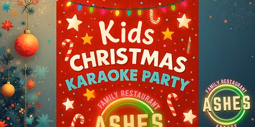 Kids Christmas Karaoke Party at Ashes
