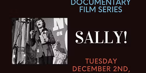 Documentary Film Series: SALLY!