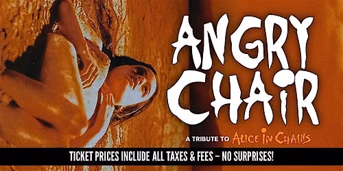 Angry Chair - Alice In Chains Tribute | SPECIAL LATE SHOW PRICING!