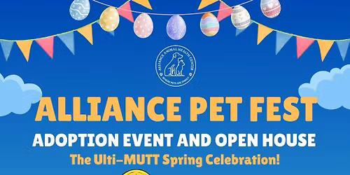 Alliance Pet Fest - The Ulti-Mutt Spring Family Afternoon Out!