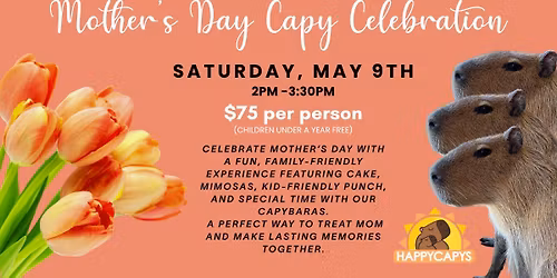 Mother's Day Capy Celebration