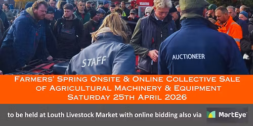 Farmers\u2019 Spring Collective Sale of Agricultural Machinery& Equipment