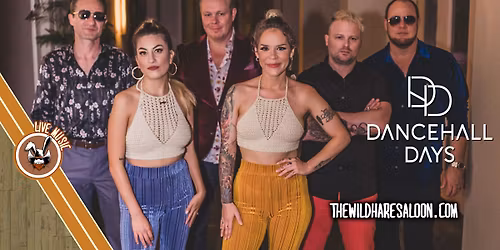 Dancehall Days at Wild Hare Saloon OC